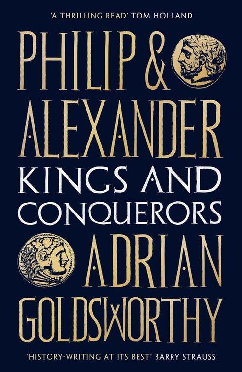 9781784978778 Philip and Alexander Adrian Goldsworthy, Boeken, Biografieën, Nieuw, Verzenden