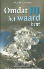 Omdat jij het waard bent 9789071332098 Bobby Schuller, Boeken, Verzenden, Zo goed als nieuw, Bobby Schuller