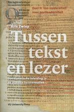 9789086596850 Tussen tekst en lezer Deel II van modernite..., Verzenden, Nieuw, Arie Zwiep