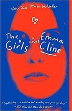 Girls the Exp 9780399591747 Emma Cline, Verzenden, Gelezen, Emma Cline