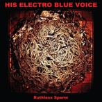 lp nieuw - His Electro Blue Voice - Ruthless Sperm [VINYL], Zo goed als nieuw, Verzenden