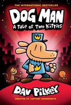 Dog Man: A Tale of Two Kitties, Verzenden, Nieuw