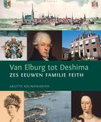 Van Elburg tot Deshima 9789460220203 Arlette Kouwenhoven, Verzenden, Zo goed als nieuw, Arlette Kouwenhoven