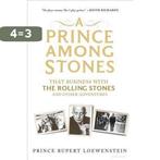 A Prince Among Stones 9781620400340, Verzenden, Zo goed als nieuw, Prince Rupert Loewenstein