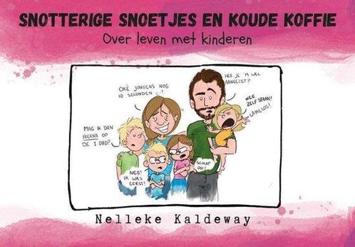 9789463692342 Snotterige snoetjes en koude koffie, Boeken, Studieboeken en Cursussen, Nieuw, Verzenden