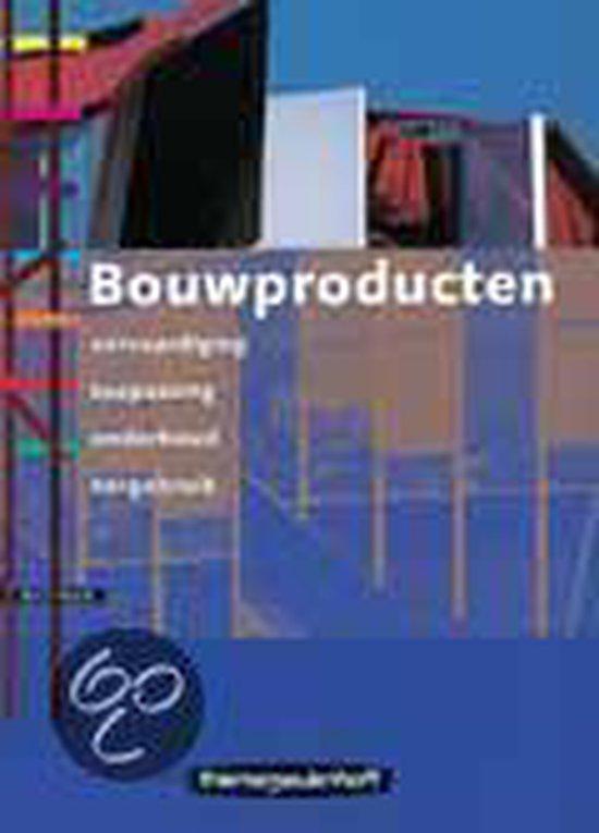 9789021291062 Bouwproducten HBO | Tweedehands, Boeken, Schoolboeken, Zo goed als nieuw, Verzenden