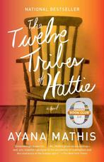 The Twelve Tribes of Hattie 9780307949707 Ayana Mathis, Verzenden, Gelezen, Ayana Mathis