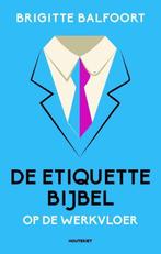 Boek De etiquettebijbel 9789089245274, Verzenden, Zo goed als nieuw