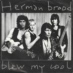 Herman Brood - Blew My Cool (7, Single), Verzenden, Nieuw in verpakking