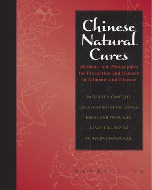 Chinese Natural Cures - Henry C. Lu - 9781579125462 - Paperb, Boeken, Gezondheid, Dieet en Voeding, Verzenden