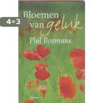 Bloemen van geluk 9789020949919 P. Bosmans, Boeken, Verzenden, Zo goed als nieuw, P. Bosmans