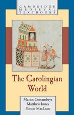 The Carolingian World 9780521564946 Marios Costambeys, Boeken, Gelezen, Verzenden, Marios Costambeys, Matthew Innes