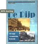 Pijp 100 Jaar Verandering In Beeld 9789072810335 P. Fennis, Verzenden, Gelezen, P. Fennis