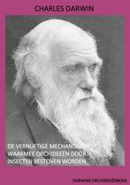 9789083115047 Darwins Meesterwerken - De vernuftige mecha..., Verzenden, Nieuw, Charles Darwin