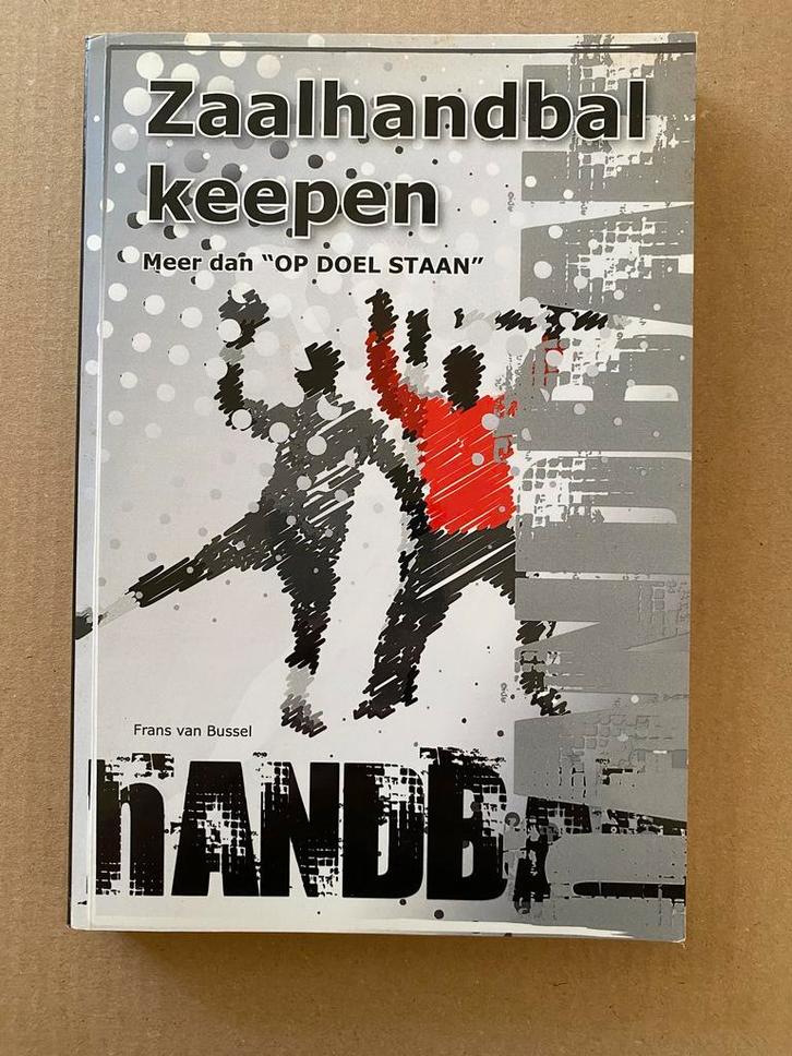 Handboek Zaalhandbal Keepen - Meer dan op doel staan, Boeken, Sportboeken, Balsport, Gelezen, Ophalen of Verzenden