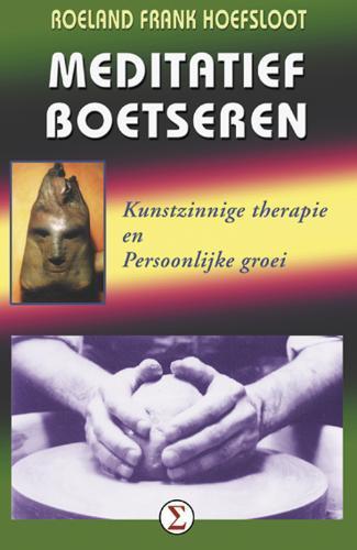 Meditatief boetseren 9789065560452 R.F. Hoefsloot, Boeken, Godsdienst en Theologie, Gelezen, Verzenden