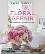 9781800652200 Rachel Ashwell: My Floral Affair, Boeken, Nieuw, Rachel Ashwell, Verzenden