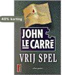 Vrij spel 9789024515318 J. Le Carre, Boeken, Verzenden, Gelezen, J. Le Carre