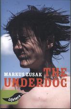 The Underdog / 2022 / Young Blackbirds 9789001021245, Boeken, Taal | Engels, Verzenden, Zo goed als nieuw, Markus Zusak