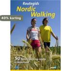 Routegids Nordic Walking 9789018024604, Boeken, Verzenden, Zo goed als nieuw