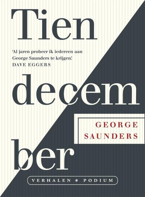 Tien december 9789057596810 George Saunders, Boeken, Literatuur, Gelezen, Verzenden