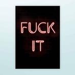 Poster Neon – Fuck It (A4 formaat), Verzamelen, Posters, Verzenden, Nieuw