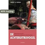 De Achteruitrijvogel 9789043913096 Marit le Noble, Boeken, Verzenden, Zo goed als nieuw, Marit le Noble