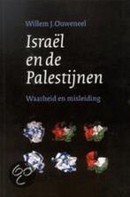 ISRAEL EN DE PALESTIJNEN 9789058293206 W. Ouweneel, Boeken, Verzenden, Gelezen, W. Ouweneel