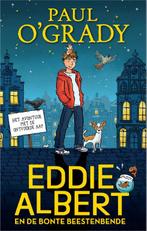 Eddie Albert 1 -   Eddie Albert en de bonte beestenbende, Boeken, Kinderboeken | Jeugd | 10 tot 12 jaar, Gelezen, Paul O'Grady