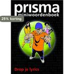 Prisma miniwoordenboek / Drop je lyrics / Prisma Taal, Verzenden, Gelezen, Wim Daniëls