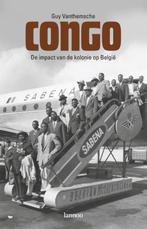 Congo 9789020973761 G. Vanthemsche, Boeken, Geschiedenis | Vaderland, Verzenden, Gelezen, G. Vanthemsche