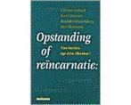 OPSTANDING OF REINCARNATIE - OPSTANDING OF REINCARNATIE, Boeken, Ophalen of Verzenden, Nieuw