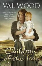 Children Of The Tide 9780552171274 Val Wood, Boeken, Verzenden, Gelezen, Val Wood