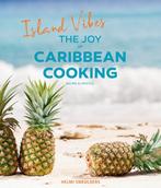 Island Vibes - The Joy of Caribbean Cooking 9789090312330, Boeken, Verzenden, Zo goed als nieuw, Helmi Smeulders