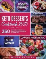 9781953693228 Keto Desserts Cookbook 2020, Verzenden, Nieuw, Wilda Buckley