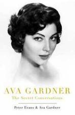 Ava Gardner: the secret conversations by Ava Gardner, Gelezen, Ava Gardner, Peter Evans, Verzenden