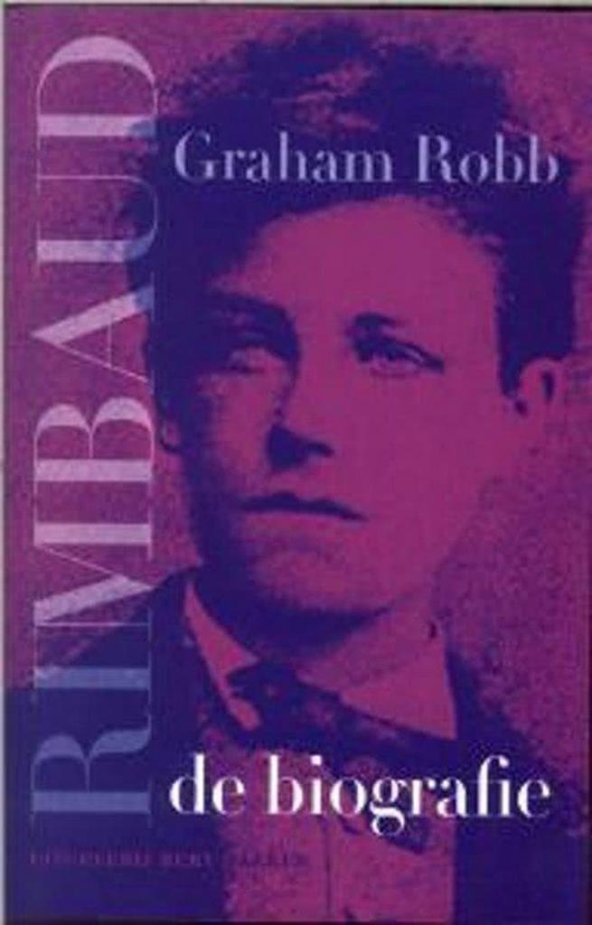 Rimbaud, de biografie 9789035123427 G. Robb, Boeken, Literatuur, Zo goed als nieuw, Verzenden
