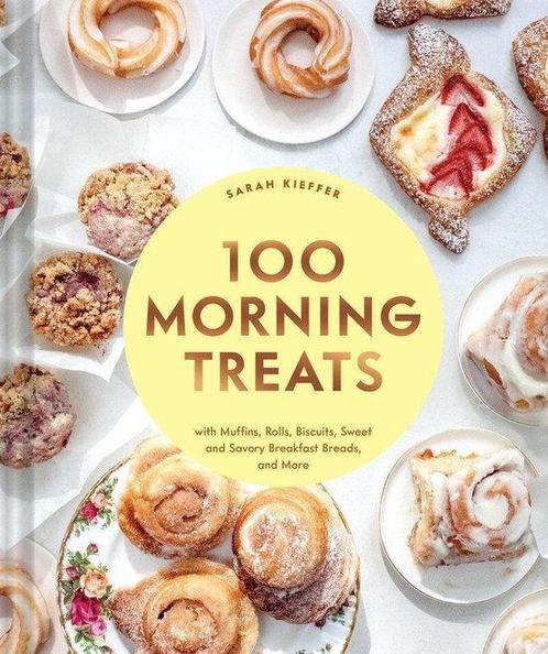 9781797216164 100 Morning Treats Sarah Kieffer, Boeken, Kookboeken, Nieuw, Verzenden