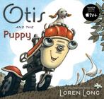 Otis and the Puppy 9780399254697 Loren Long, Boeken, Verzenden, Zo goed als nieuw, Loren Long