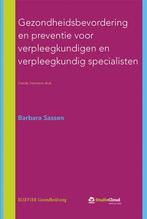 Gezondheidsbevordering en preventie voor verpleegkundigen en, Verzenden, Gelezen, Barbara Sassen