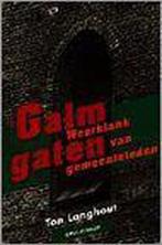 Galmgaten 9789026606502 T. Langhout, Boeken, Gelezen, T. Langhout, Verzenden