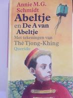 Abeltje en De A van Abeltje 9789021481555 Annie M.G. Schmidt, Boeken, Gelezen, Annie M.G. Schmidt, The Jong-Khing (illustraties)