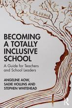 9781032136745 Becoming a Totally Inclusive School, Verzenden, Nieuw, Angeline Aow