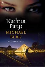 Nacht in Parijs / Chantal Zwart / 4 9789044339314, Verzenden, Gelezen, Michael Berg