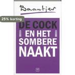 De Cock En Het Sombere Naakt 9789026127106 A.C. Baantjer, Boeken, Verzenden, Gelezen, A.C. Baantjer