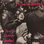 LP gebruikt - Michelle Shocked - Short Sharp Shocked, Cd's en Dvd's, Verzenden, Zo goed als nieuw