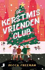 De kerstmis vriendenclub 9789049202095 Becca Freeman, Verzenden, Zo goed als nieuw, Becca Freeman