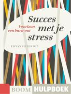 Succes met je stress / Boom Hulpboek 9789089532138, Boeken, Verzenden, Zo goed als nieuw, Ed van Sliedregt