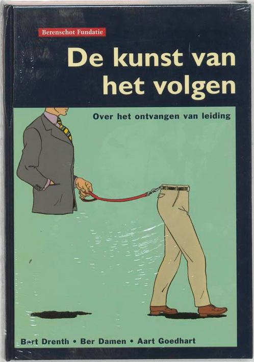 De kunst van het volgen / Berenschot Fundatie 9789023240600, Boeken, Economie, Management en Marketing, Zo goed als nieuw, Verzenden