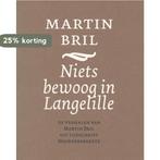 Niets bewoog in Langelille 9789080425965 Annemarie Kok, Boeken, Verzenden, Gelezen, Annemarie Kok